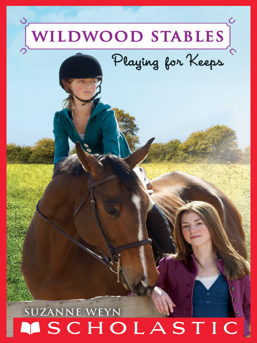 Title details for Playing for Keeps by Suzanne Weyn - Wait list